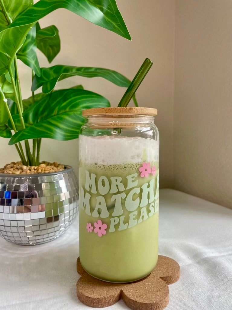 More Matcha Please Glass Cup